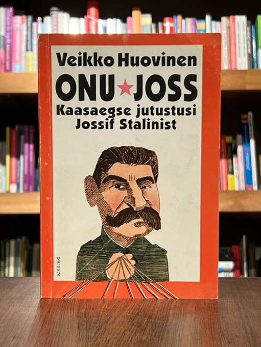 Onu Joss. Kaasaegse jutustusi Jossif Stalinis