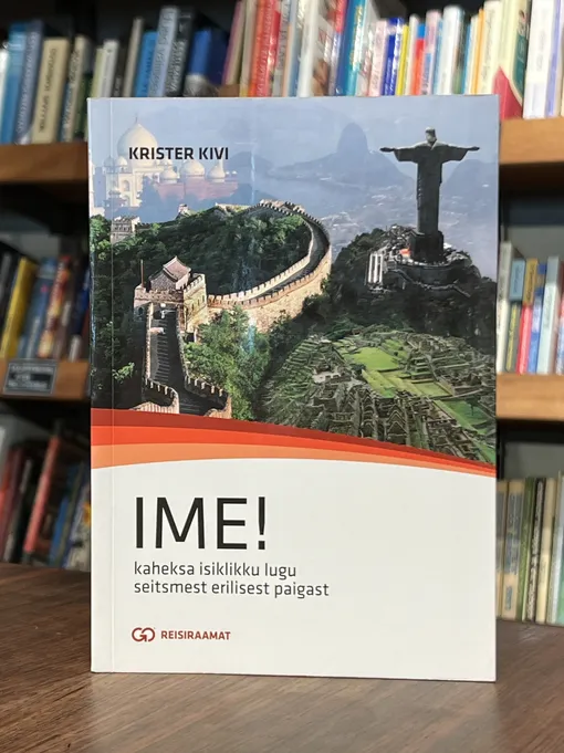 Ime! Kaheksa isiklikku lugu seitsmest erilisest paigast