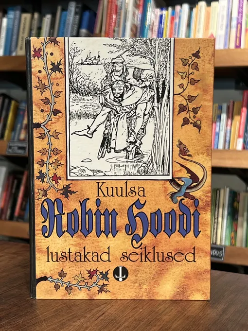 Kuulsa Robin Hoodi lustakad seiklused