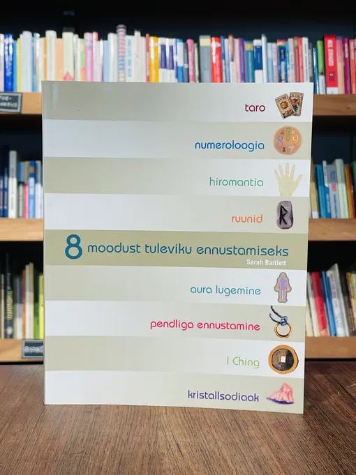 8 moodust tuleviku ennustamiseks