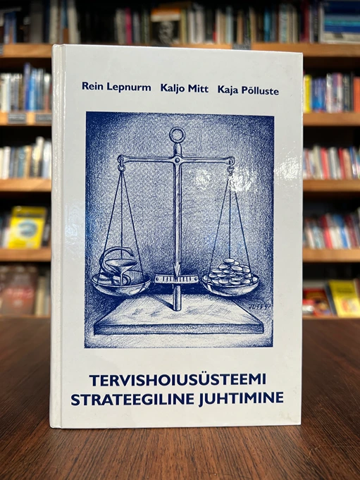 Tervishoiusüsteemi strateegiline juhtimine