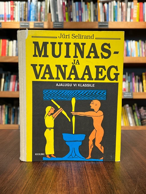 Muinas- ja vanaaeg. Ajalugu VI klassile