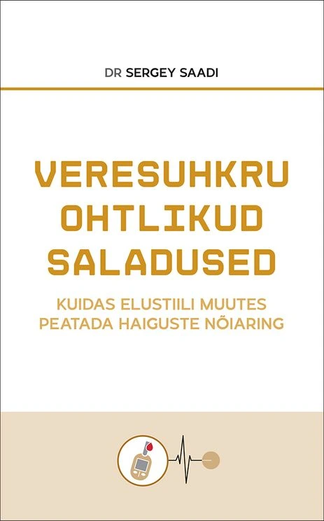 Veresuhkru ohtlikud saladused