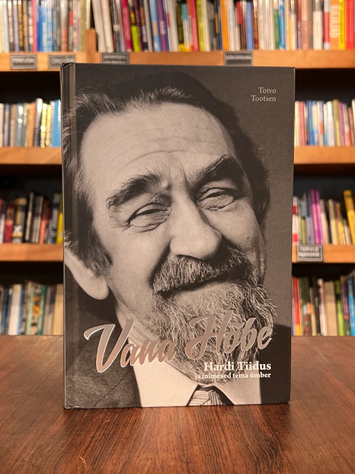 Vana Hõbe. Hardi Tiidus ja inimesed tema ümber