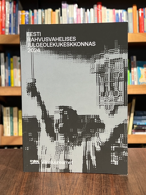 Eesti rahvusvahelises julgeolekukogukonnas 2024
