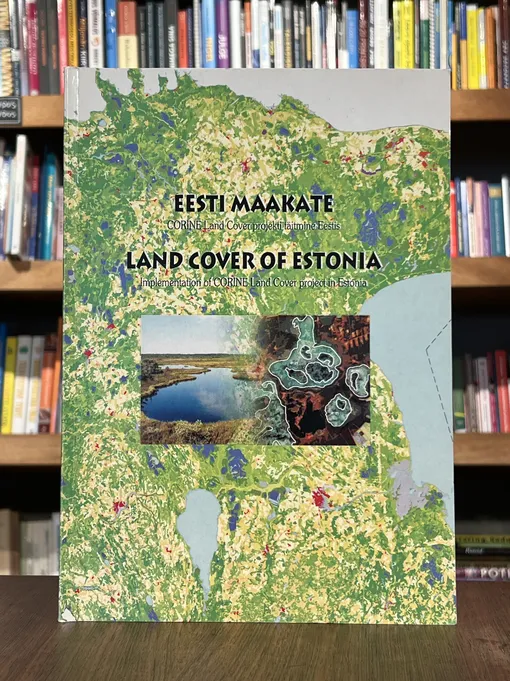 Eesti maakate. Corine Land Cover projekti täitmine Eestis