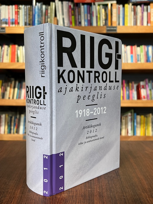 Riigikontroll ajakirjanduse peeglis 2012
