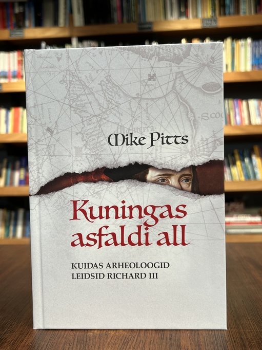 Kuningas asfaldi all. Kuidas arheoloogid leidsid Richard III