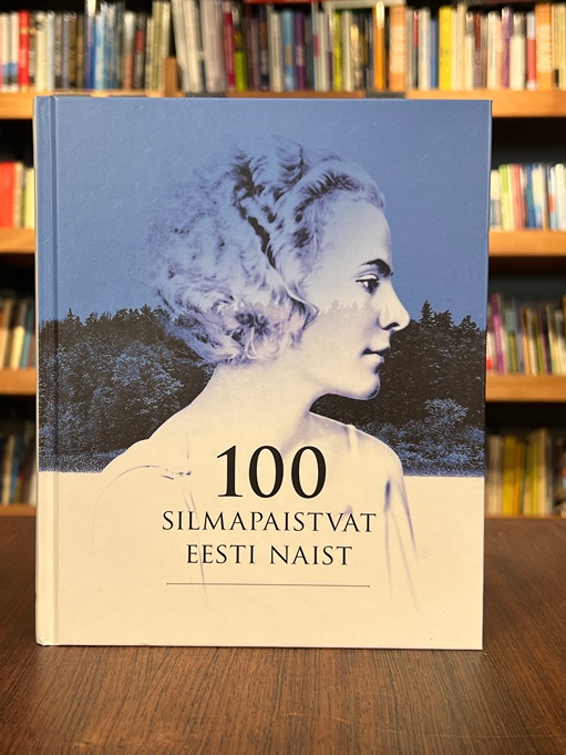 100 silmapaistvat Eesti naist