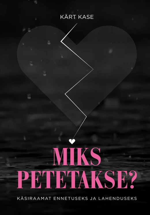 Miks petetakse?