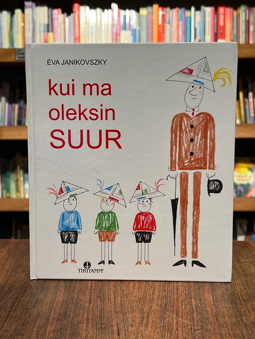 Kui ma oleksin suur