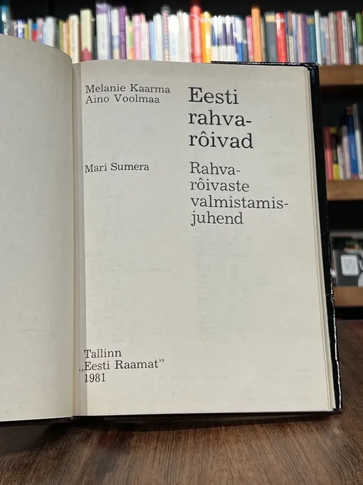 Eesti rahvarõivad. Rahvarõivaste valmistamisjuhend