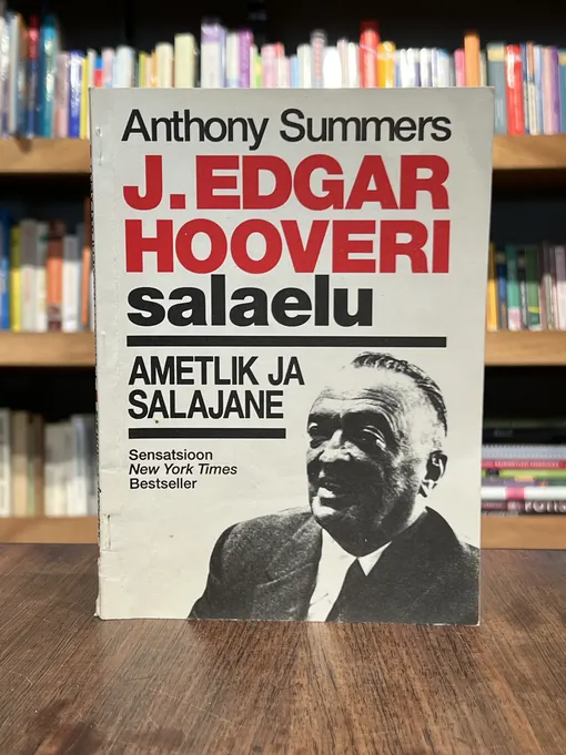 J. Edgar Hooveri salaelu. Ametlik ja salajane