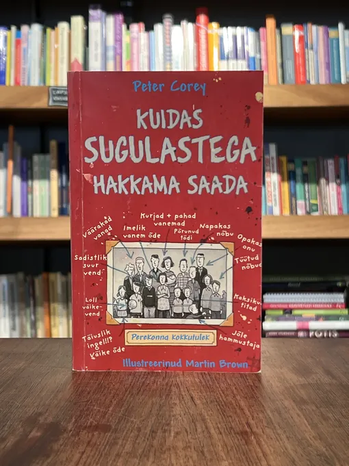 Kuidas sugulastega hakkama saada