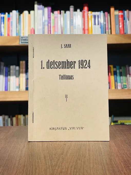 Enamlaste riigipöörde katse Tallinnas 1. detsembril 1924