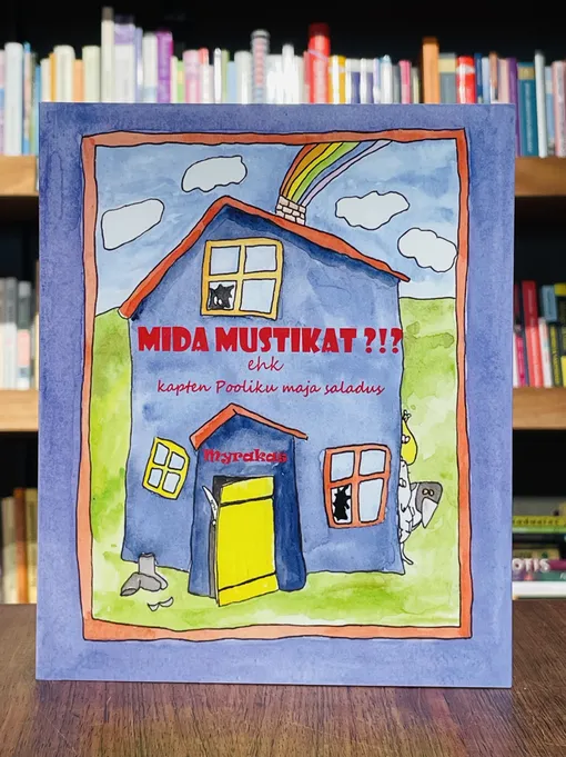 Mida mustikat?!? ehk Kapten Pooliku maja saladus