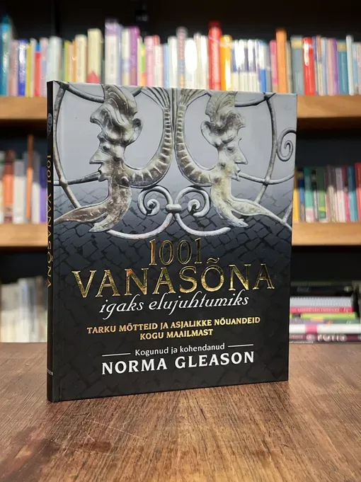 1001 vanasõna igaks elujuhtumiks