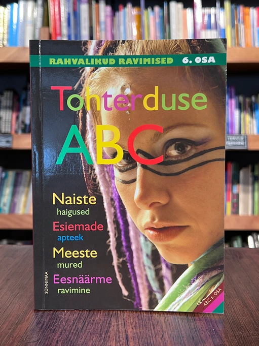 Tohterduse ABC Rahvalikud ravimised 6. osa