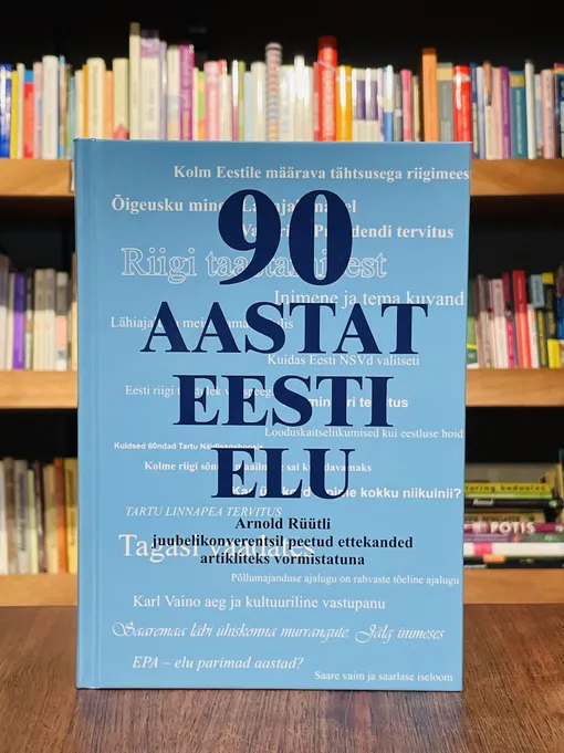 90 aastat Eesti elu