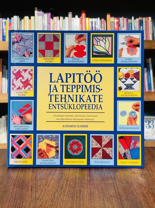 Lapitöö ja teppimistehnikate entsüklopeedia