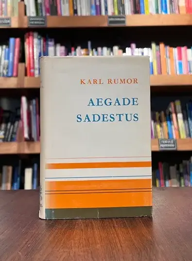 Aegade sadestus: olusid, iseloomustusi, hinnanguid. I, Noorusmaa
