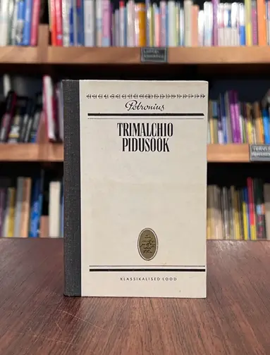 Trimalchio pidusöök: katkend