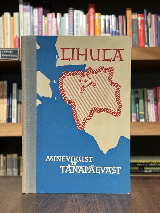 Lihula minevikust ja tänapäevast