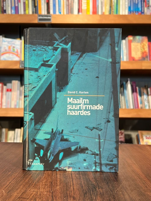 Maailm suurfirmade haardes