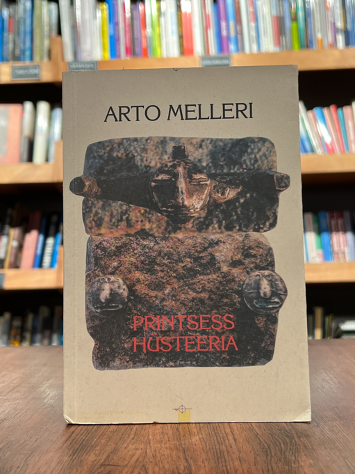 Arto Melleri "Printsess Hüsteeria"