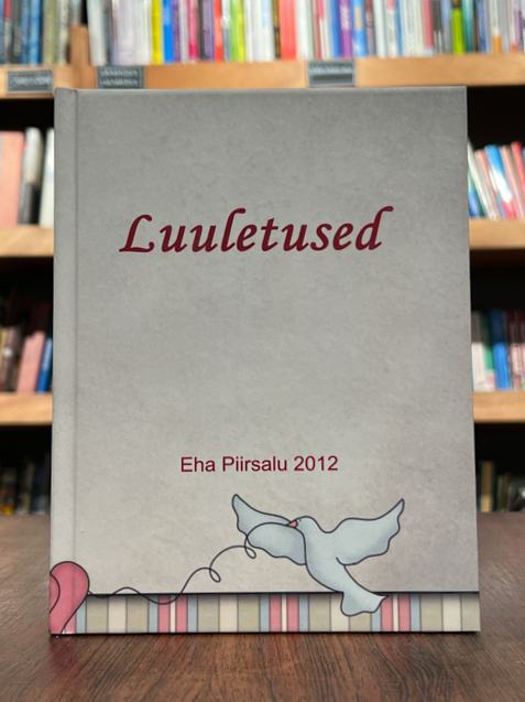 Eha Piirsalu "Luuletused"