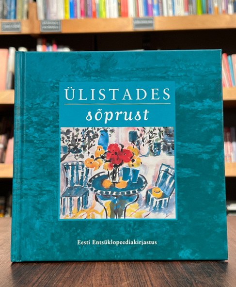 "Ülistades sõprust"