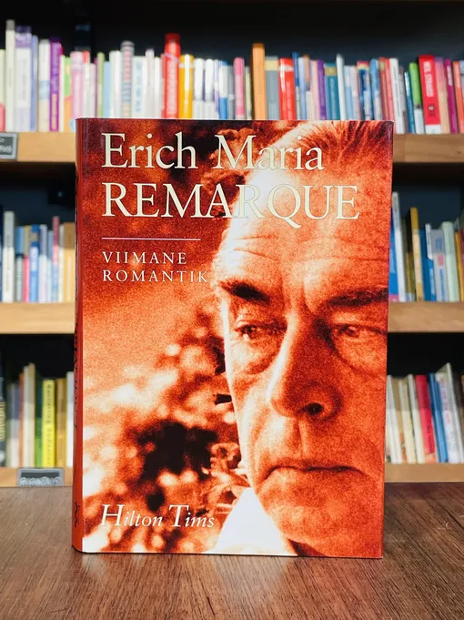 Erich Maria Remarque. Viimane romanti