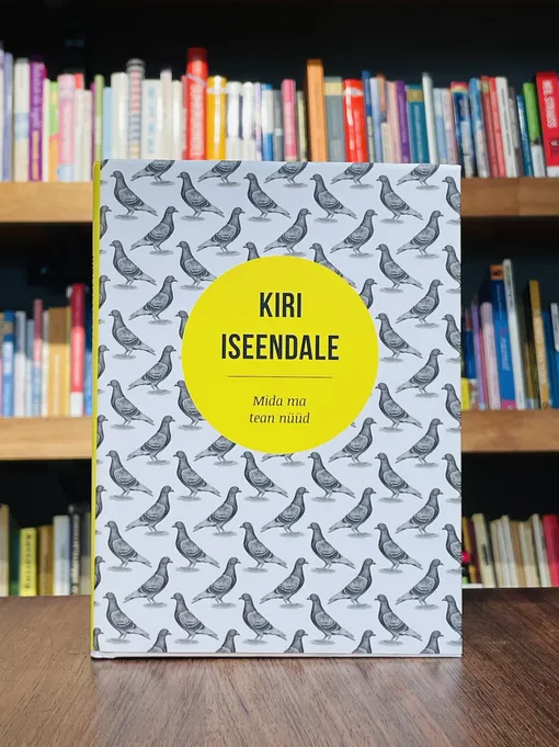 Kiri iseendale. Mida ma tean nüüd