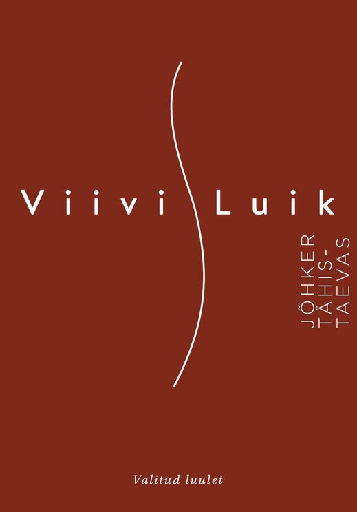 Jõhker tähistaevas. Valitud luulet