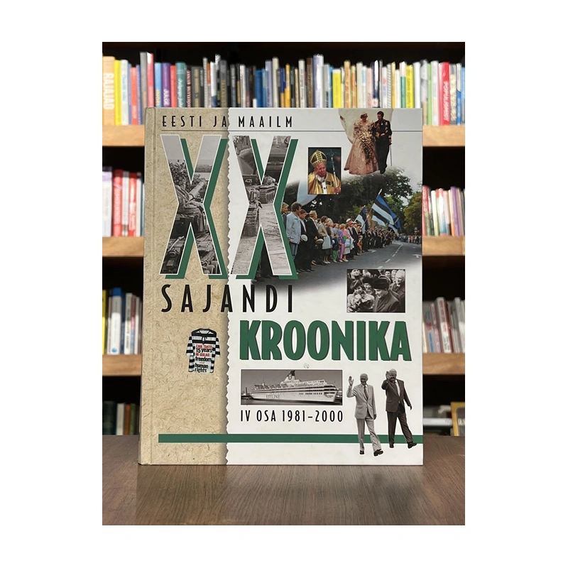 kasutatud-raamat-xx-sajandi-kroonika-eesti-ja-maailm-4-iv-osa-1981-2000.webp