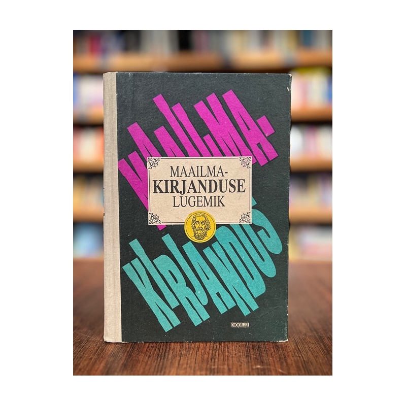 kasutatud-raamat-maailmakirjanduse-lugemik-keskkoolile-1993