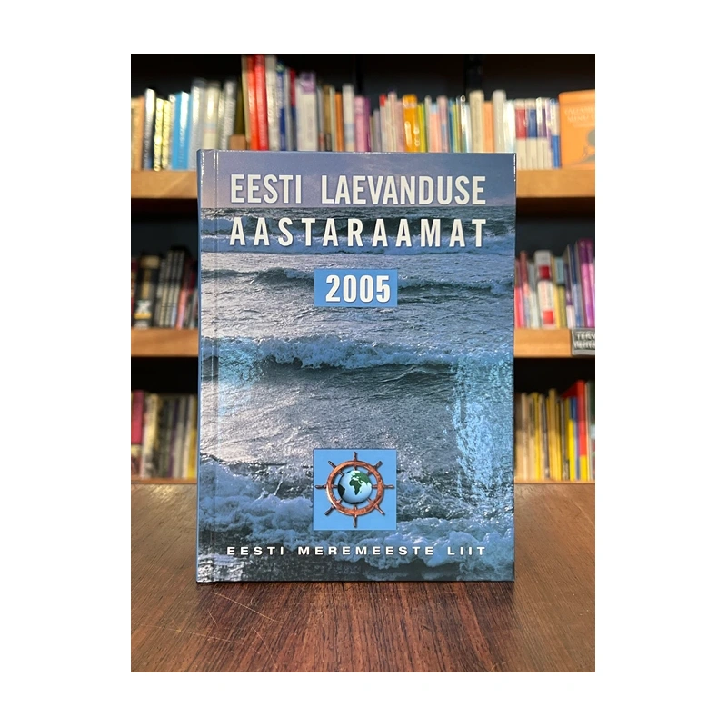 kasutatud-raamat-Eesti-Laevanduse-Aastaraamat-2005-Eesti-Meremeeste-Liit.webp
