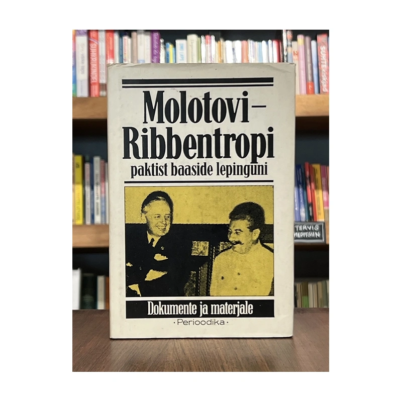 kasutatud-raamat-molotovi-ribbentropi-paktist-baaside-lepinguni.webp