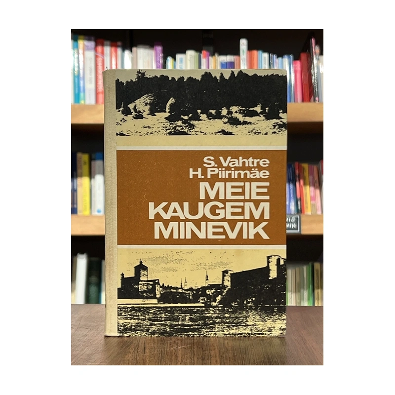 kasutatud-raamat-meie-kaugem-minevik-vahtre-piirimae.webp