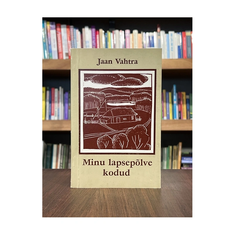 kasutatud-raamat-minu-lapsepolve-kodud-jaan-vahtra.webp