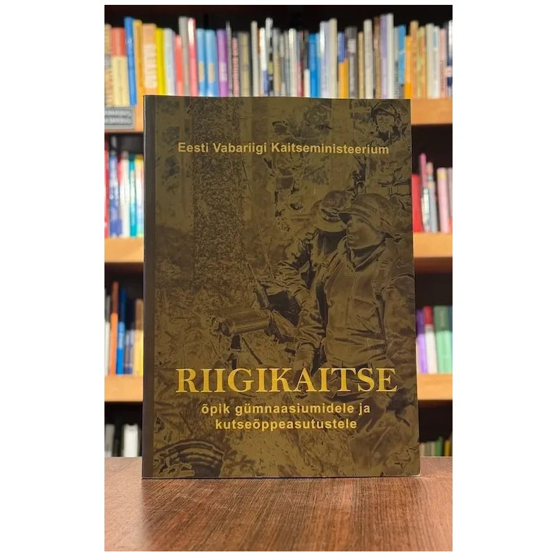 kasutatud-raamat-riigikaitse-opik-gumnaasiumidele-ja-kutseoppeasutustele.webp