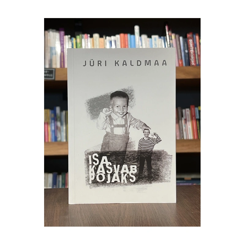 kasutatud-raamat-isa-kasvab-pojaks-jyri-kaldmaa.webp