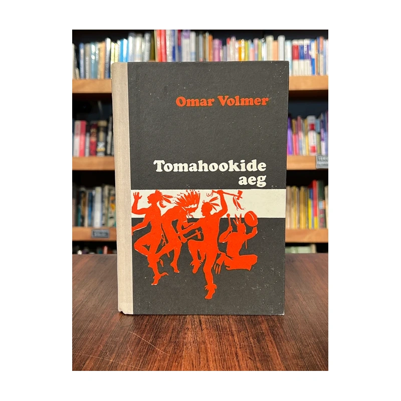 kasutatud-raamat-Tomahookide-aeg-Omar-Volmer.webp