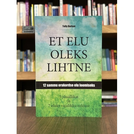 Et elu oleks lihtne