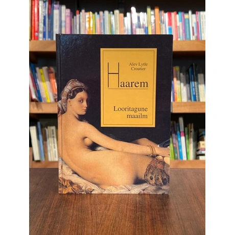 Haarem. Looritagune maailm