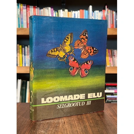 Loomade elu. Selgrootud III