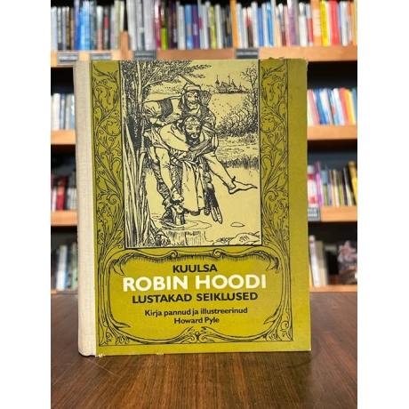 Kuulsa Robin Hoodi lustakad seiklused