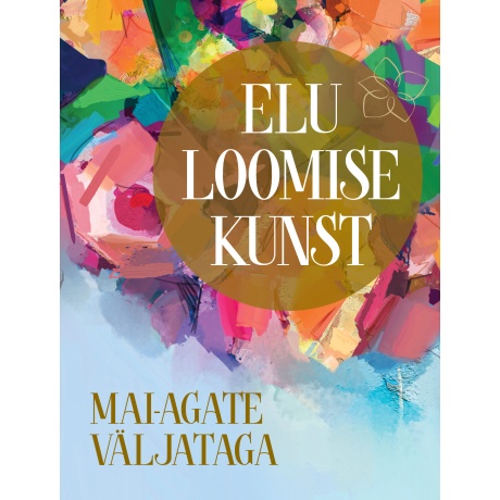 Elu loomise kunst