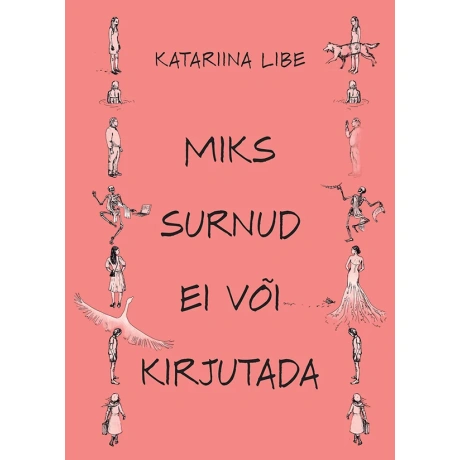 Miks surnud ei või kirjutada