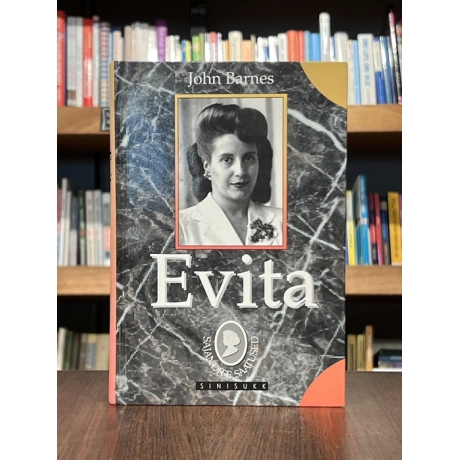 Evita. Eva Peroni elulugu
